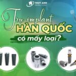 Các loại trụ implant Hàn Quốc tại nha khoa Thùy Anh